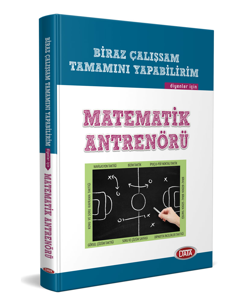 Biraz Çalışsam Tamamını Yapabilirim Diyenler İçin Matematik Antrenörü