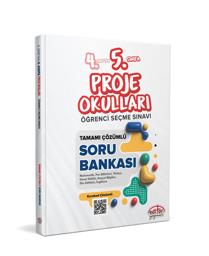 Editör Yayınevi 4. Sınıftan 5. Sınıfa Proje Okulları Öğrenci Seçme Sınavı Tamamı Çözümlü Soru Bankası